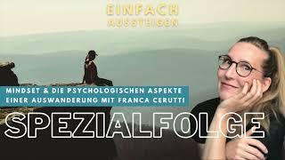 Franca Cerutti über Mindset & Psychologie bei der Auswanderung – EINFACH AUSSTEIGEN