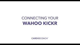 How To Connect a Wahoo to CardioCoach Software