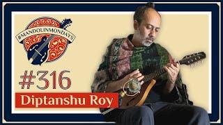 Mandolin Mondays Featuring Diptanshu Roy /// "Chol Mini Assam Jabo"