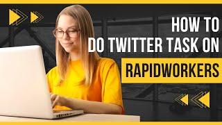 How to do Twitter task on Rapidworkers | D.Prabash Official