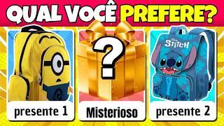  O QUE VOCÊ PREFERE?  Edição Presente Misterioso | jogo das escolhas | qual você prefere?