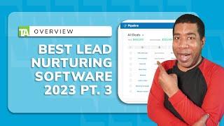 Lead Nurturing Software: Automate the Sales Funnel for Maximum Results Pt. 3