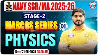 Navy SSR Phase 2 Classes | Marcos Series | Navy Stage 2 Physics Class | Physics For Navy MA