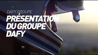 Présentation du Groupe Dafy