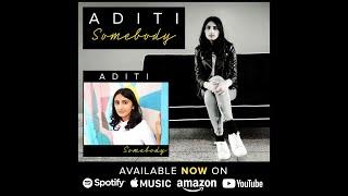 ADITI Iyer - Somebody