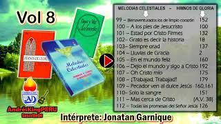 Melodias Celestiales ( 99 al 112 ) Vol 8 con Jonatan Garnique PERU