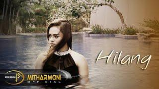 Mitha Talahatu - Hilang (Official Music Video)