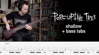 Porcupine Tree - Shallow - Bass Cover + tabs