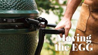 MOVING THE EGG and what to watch out for | Big Green Egg