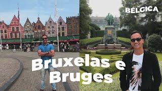 CONHEÇA BRUXELAS E BRUGES na Bélgica | Rodrigo Ruas