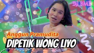 Anggun Pramudita - Dj Dipetik Wong Liyo (Official Music Studio)