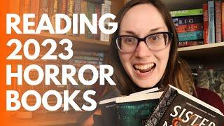 Finally Reading 2023 Horror Books |  Reviews #horrorbooks