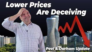 Lower Average Prices in Peel & Durham Are Deceiving - November 10