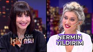 Aslı Şafak'la İşin Aslı - Nermin Yıldırım | 17 Ekim 2024