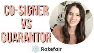 Ratefair - Cosign vs Guarantor (What's the difference)