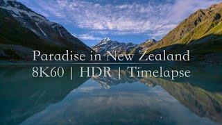 Paradise in New Zealand 8K60 | HDR | Timelapse 紐西蘭8K60HDR縮時攝影