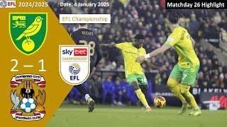 Norwich City 2-1 Coventry City, Matchday 26, 2024/25 EFL Championship Highlight