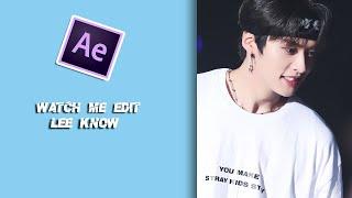 Watch me edit; Lee Know