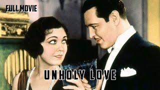 Unholy Love | English Full Movie | Drama