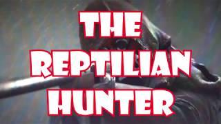 Midas Welby the Reptilian Hunter  * Update *