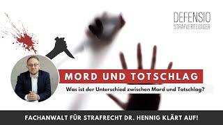 Was ist der Unterschied von Mord und Totschlag I vom Anwalt einfach erklärt I Defensio