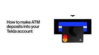 How to Deposit Money Into Your Telda Account Through ATMs