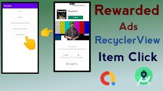 How To Implement Admob rewarded Video Ads on RecyclerView Item Click | Admob rewarded Video ads