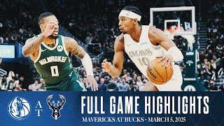 Dallas Mavericks Highlights vs. Milwaukee Bucks | March 5, 2025