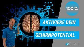 Aktiviere dein volles Gehirn Potential – einfacher Tipp zu mehr Leistungssteigerung Gehirn Training