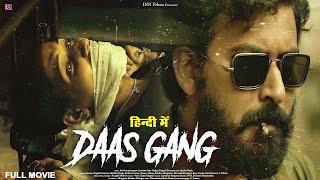 Daas Gang The Psycho Game | Superhit Blockbuster Hindi Dubbed Action Movie 2024 | New Action Movie