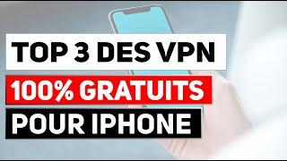 VPN GRATUIT IPHONE 2023 ️ : LES 3 MEILLEURS VPN VRAIMENT GRATUITS  POUR iPhone (+ Bonus) 