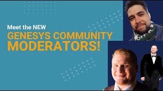 Meet the Genesys Community Moderators