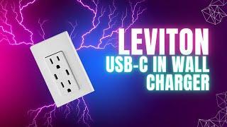 Leviton 30W (6A) USB Dual Type-C/C Power Delivery In-Wall Charger with 15A Tamper-Resistant Outlet