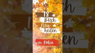 18 Buch Neuerscheinungen im Oktober #neuheiten #newbooks #booknews #newrelease #neuerscheinungen