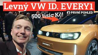 Elektrický VW ID. EVERY1 naživo. Bude stát 500 tisíc Kč