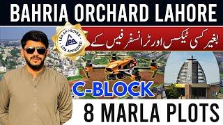 Bahria Orchard New Deal C block 8 Marla plots | Live Site visit Development Update | December 2024