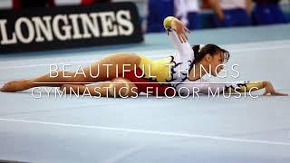 Beautiful Things | Gymnastics Floor Music