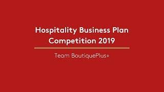 Hospitality Business Plan Competition 2019 | BoutiquePlus+