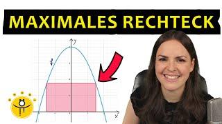 Extremwertaufgaben mit Funktionen – maximaler Flächeninhalt Rechteck unter Parabel