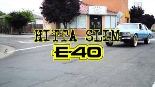 Hitta Slim- Hog featuring E-40 (Official Video)