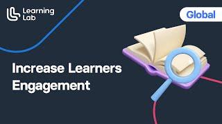 Increase Learners Engagement