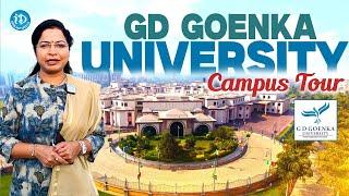 GD Goenka University Campus Tour | Best Infrastructure College | India’s best University | iDream