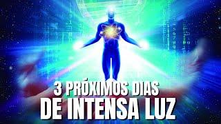 OS PRÓXIMOS 3 DIAS SERÃO DE INTENSA LUZ | FRATERNIDADE DA LUZ