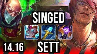 SINGED vs SETT (TOP) | 7 solo kills, 1000+ games, Rank 10 Singed, Dominating | EUW Master | 14.16