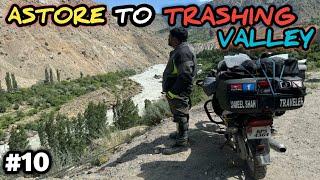 Pakistan Ki Khubsurat Gumnam Jaga TRASHING VALLEY || KARACHI to SKARDU Series || Bike Tour #10