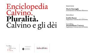 Enciclopedia Calvino Pluralità. Calvino e gli dèi. Sapienza Università di Roma 16 marzo 2023