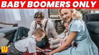 50 Things Only Baby Boomers Will Remember!