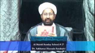 Al-Mahdi Sunday School Class # 27 (Basic Knowledge of Shia Religion)