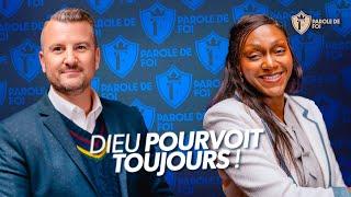 DIEU pourvoit toujours ! | Pasteurs Joël Spinks & Chamime Osseni | Parole de foi