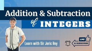 Adding and Subtracting Integers - SIR JERIC REY